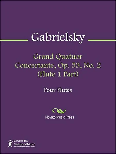 Grand Quatuor Concertante, Op. 53, No. 2 (Flute 1 Part)