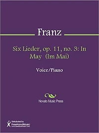 Six Lieder, op. 11, no. 3: In May (Im Mai)