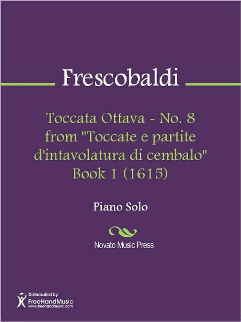Toccata Ottava - No. 8 from "Toccate e partite d'intavolatura di cembalo" Book 1 (1615)