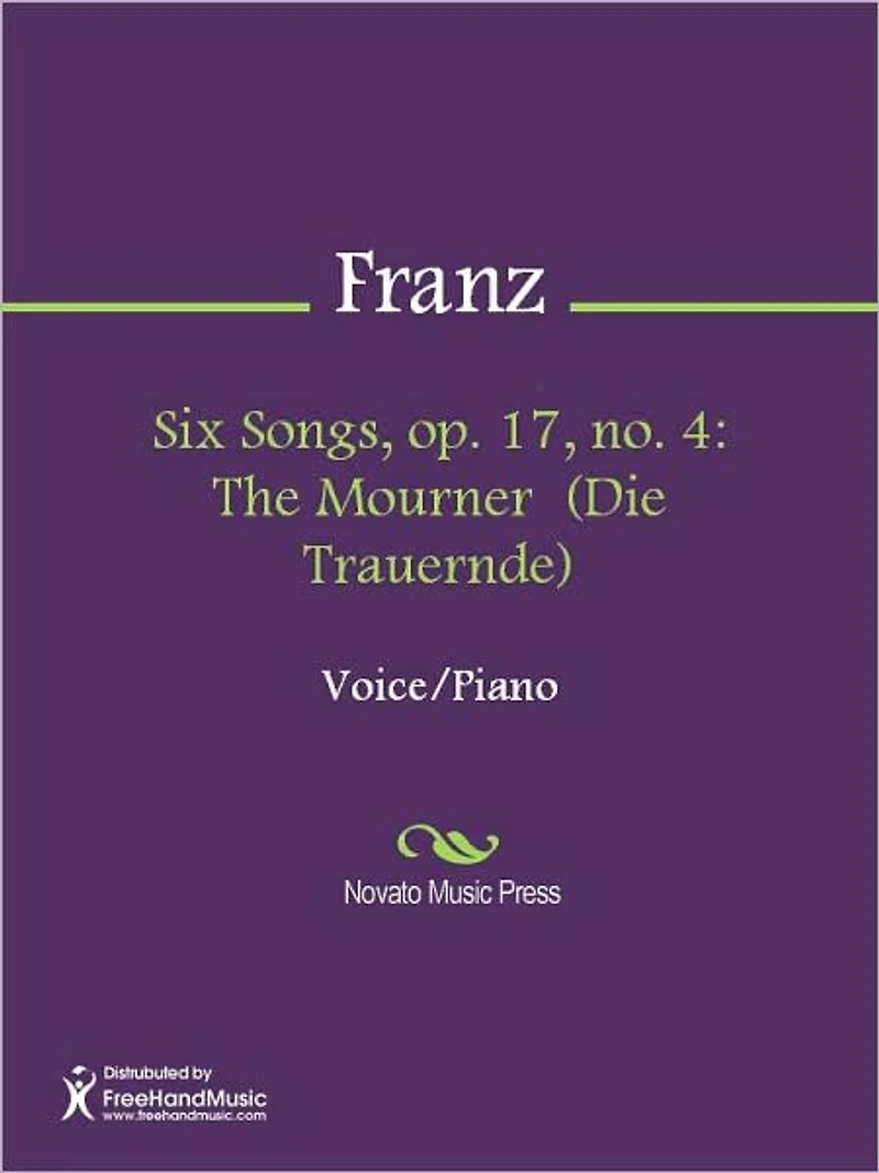 Six Songs, op. 17, no. 4: The Mourner (Die Trauernde)