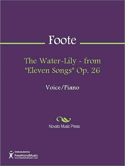 The Water-Lily - from "Eleven Songs" Op. 26