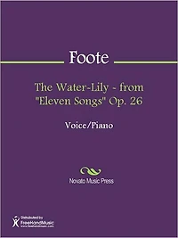 The Water-Lily - from "Eleven Songs" Op. 26