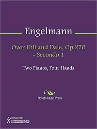 Over Hill and Dale, Op.270
