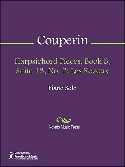 Harpsichord Pieces, Book 3, Suite 13, No. 2: Les Rozeux