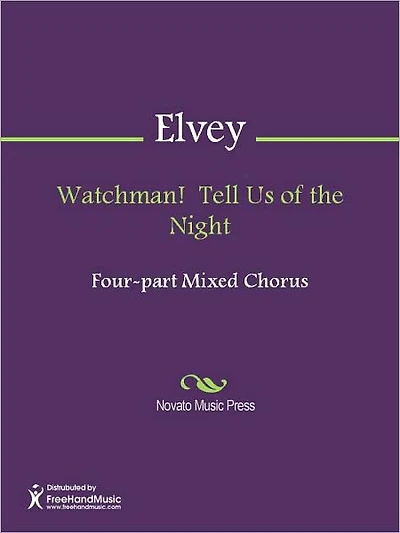 Watchman! Tell Us of the Night