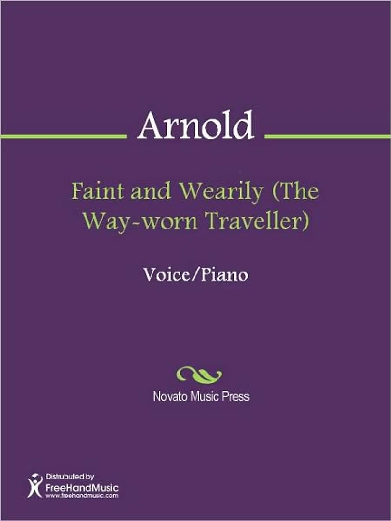 Faint and Wearily (The Way-worn Traveller)