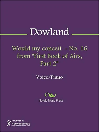 Would my conceit - No. 16 from "First Book of Airs, Part 2"