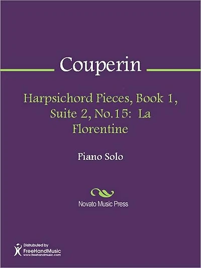 Harpsichord Pieces, Book 1, Suite 2, No.15: La Florentine