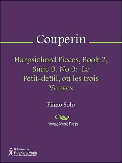 Harpsichord Pieces, Book 2, Suite 9, No.9: Le Petit-deuil, ou les trois Veuves