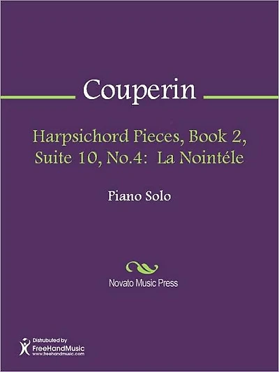 Harpsichord Pieces, Book 2, Suite 10, No.4: La Nointele