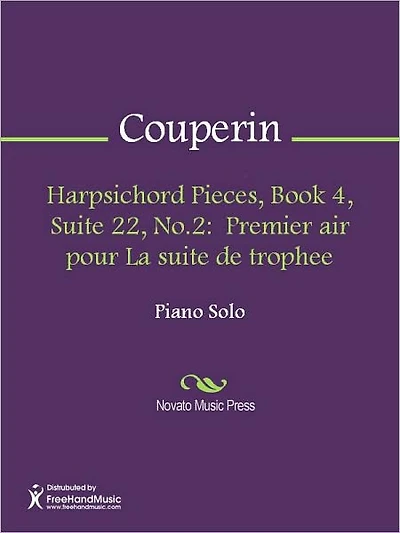 Harpsichord Pieces, Book 4, Suite 22, No.2: Premier air pour La suite de trophee
