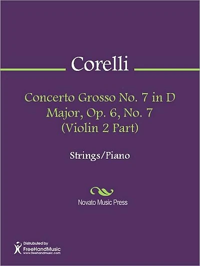 Concerto Grosso No. 7 in D Major, Op. 6, No. 7 (Violin 2 Part)