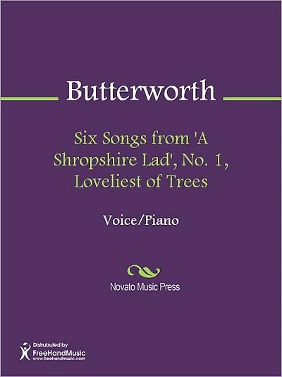Six Songs from 'A Shropshire Lad', No. 1, Loveliest of Trees