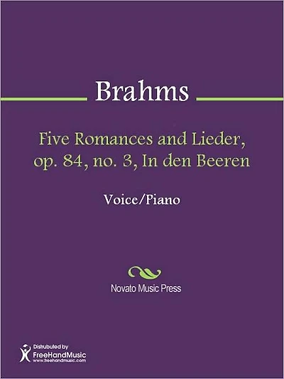 Five Romances and Lieder, op. 84, no. 3, In den Beeren