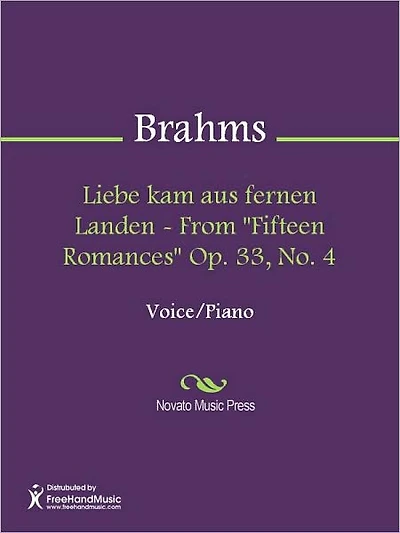 Liebe kam aus fernen Landen - From "Fifteen Romances" Op. 33, No. 4