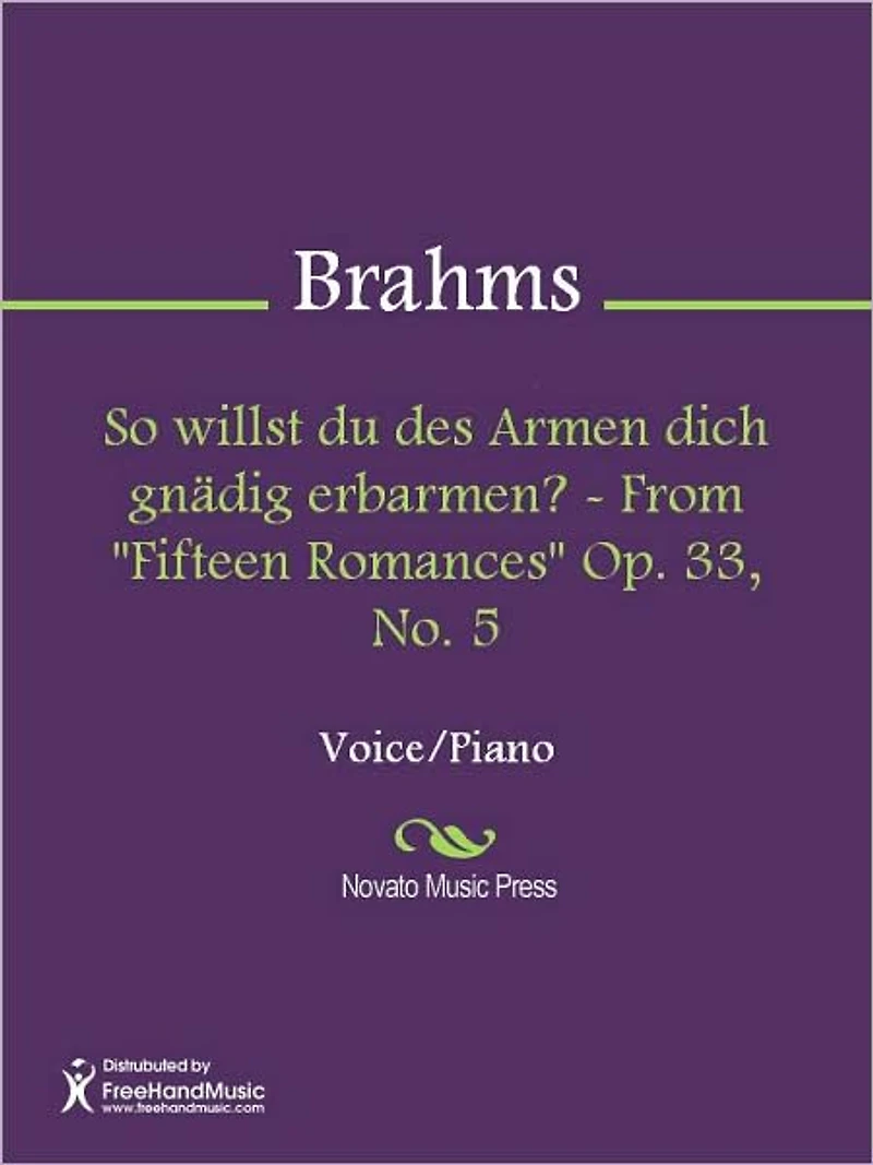 So willst du des Armen dich gnadig erbarmen? - From "Fifteen Romances" Op. 33, No. 5