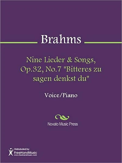Nine Lieder & Songs, Op.32, No.7 "Bitteres zu sagen denkst du"