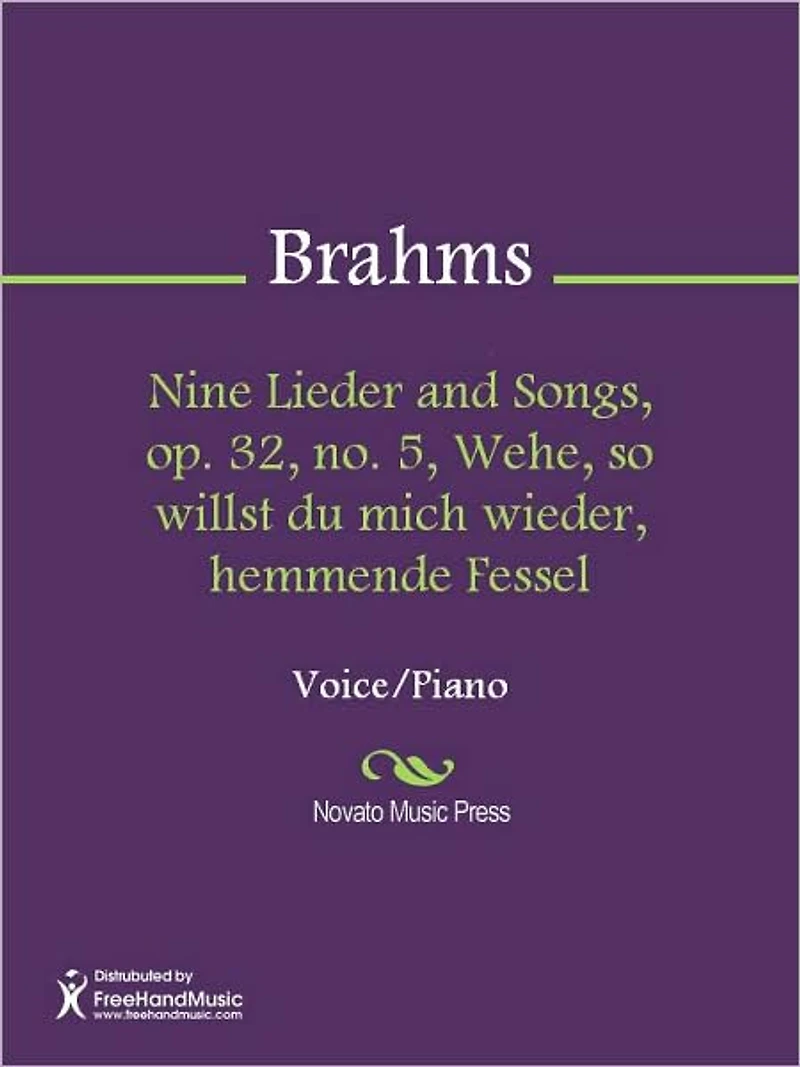 Nine Lieder and Songs, op. 32, no. 5, Wehe, so willst du mich wieder, hemmende Fessel