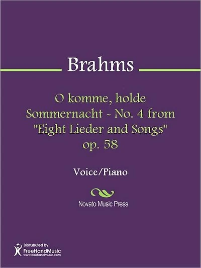 O komme, holde Sommernacht - No. 4 from "Eight Lieder and Songs" op. 58