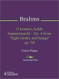 O komme, holde Sommernacht - No. 4 from "Eight Lieder and Songs" op. 58