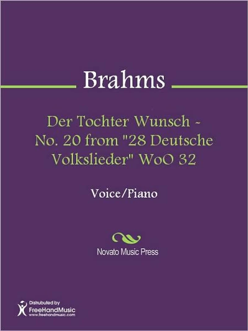 Der Tochter Wunsch - No. 20 from "28 Deutsche Volkslieder" WoO 32