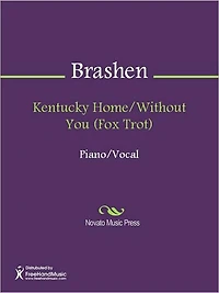 Kentucky Home/Without You (Fox Trot)