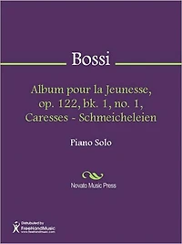 Album pour la Jeunesse, op. 122, bk. 1, no. 1, Caresses - Schmeicheleien