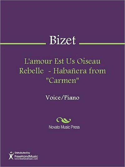 L'amour Est Us Oiseau Rebelle - Habanera from "Carmen"