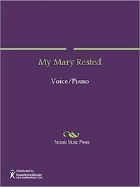 My Mary Rested