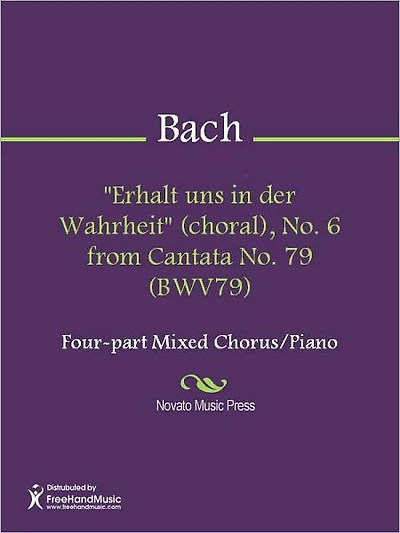 "Erhalt uns in der Wahrheit" (choral), No. 6 from Cantata No. 79 (BWV79)