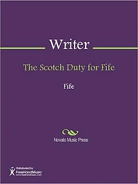 The Scotch Duty for Fife