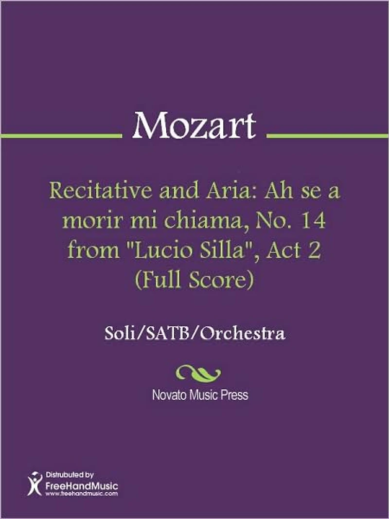Recitative and Aria: Ah se a morir mi chiama, No. 14 from "Lucio Silla", Act 2 (Full Score)