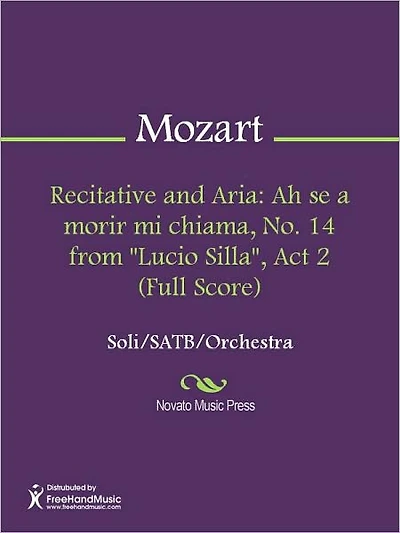 Recitative and Aria: Ah se a morir mi chiama, No. 14 from "Lucio Silla", Act 2 (Full Score)