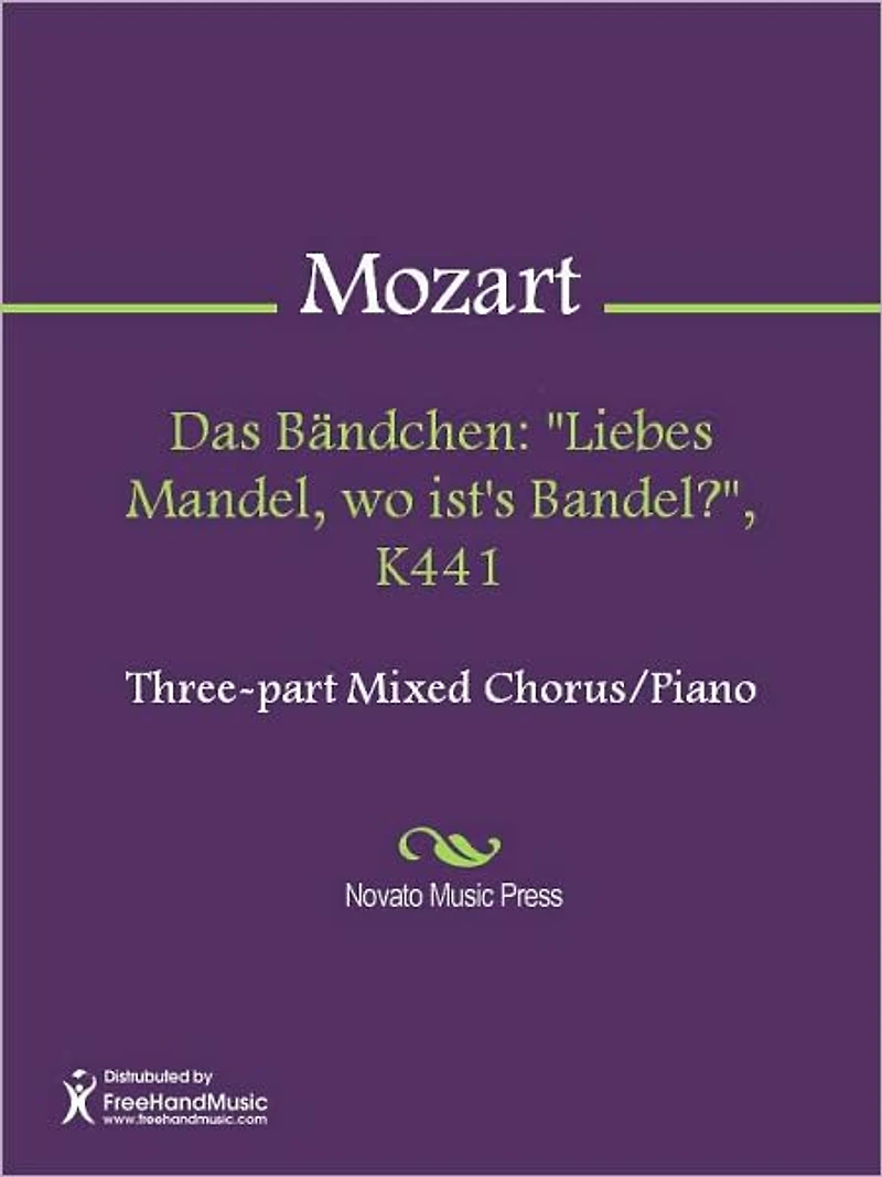 Das Bandchen: "Liebes Mandel, wo ist's Bandel?", K441