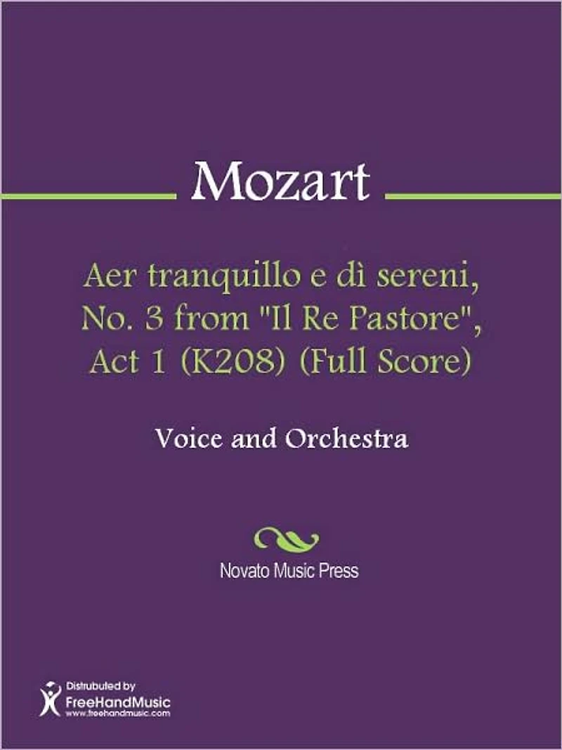 Aer tranquillo e di sereni, No. 3 from "Il Re Pastore", Act 1 (K208) (Full Score)