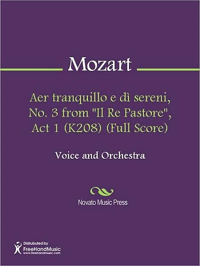 Aer tranquillo e di sereni, No. 3 from "Il Re Pastore", Act 1 (K208) (Full Score)