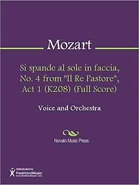 Si spande al sole in faccia, No. 4 from "Il Re Pastore", Act 1 (K208) (Full Score)