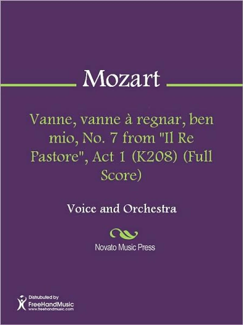 Vanne, vanne a regnar, ben mio, No. 7 from "Il Re Pastore", Act 1 (K208) (Full Score)