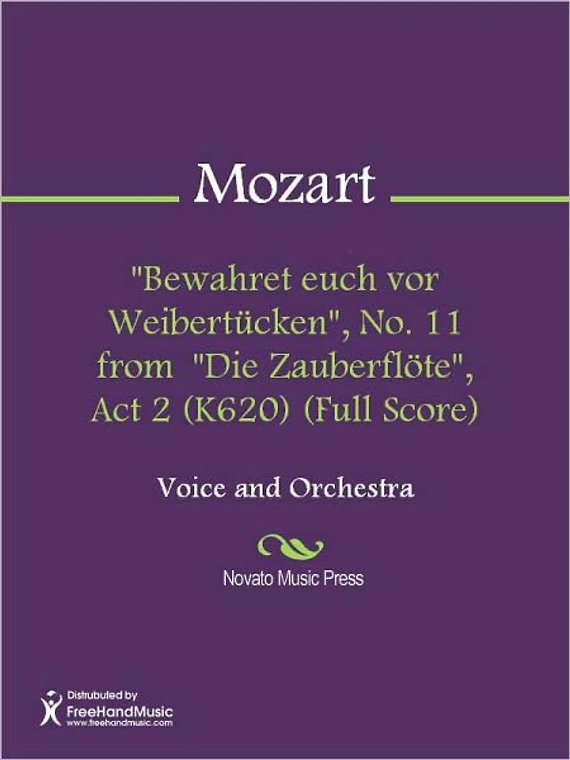"Bewahret euch vor Weibertucken", No. 11 from "Die Zauberflote", Act 2 (K620) (Full Score)