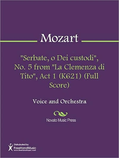 "Serbate, o Dei custodi", No. 5 from "La Clemenza di Tito", Act 1 (K621) (Full Score)