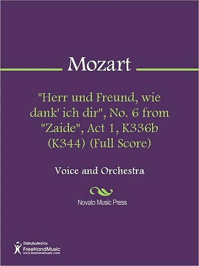 "Herr und Freund, wie dank' ich dir", No. 6 from "Zaide", Act 1, K336b (K344) (Full Score)