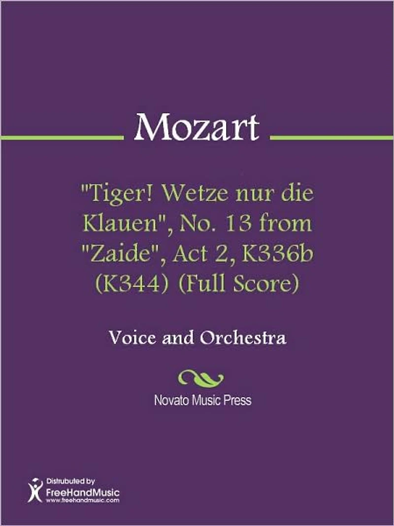 "Tiger! Wetze nur die Klauen", No. 13 from "Zaide", Act 2, K336b (K344) (Full Score)