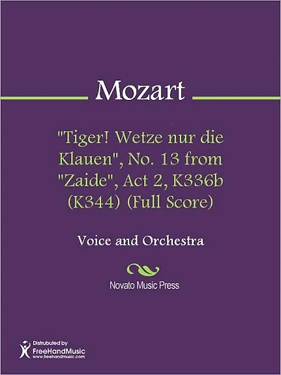 "Tiger! Wetze nur die Klauen", No. 13 from "Zaide", Act 2, K336b (K344) (Full Score)