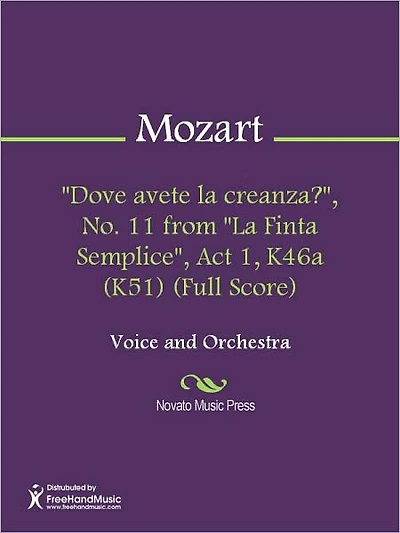 "Dove avete la creanza?", No. 11 from "La Finta Semplice", Act 1, K46a (K51) (Full Score)