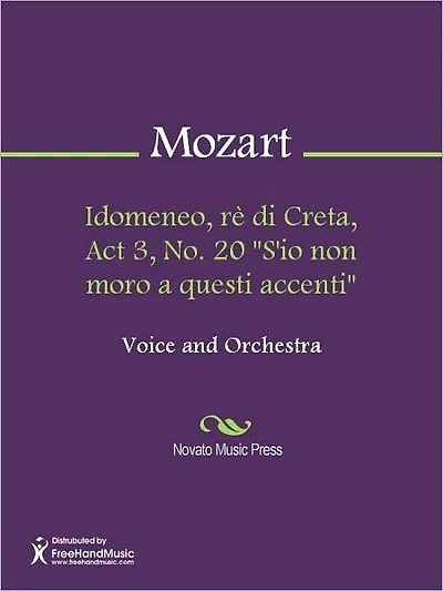 Idomeneo, re di Creta, Act 3, No. 20 "S'io non moro a questi accenti"
