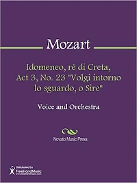 Idomeneo, re di Creta, Act 3, No. 23 "Volgi intorno lo sguardo, o Sire"