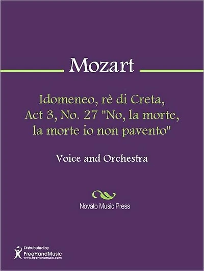 Idomeneo, re di Creta, Act 3, No. 27 "No, la morte, la morte io non pavento"