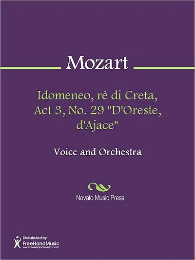 Idomeneo, re di Creta, Act 3, No. 29 "D'Oreste, d'Ajace"