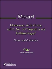Idomeneo, re di Creta, Act 3, No. 30 "Popoli! a voi l'ultima legge"