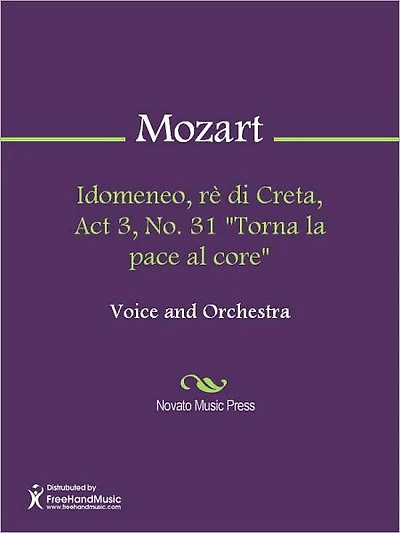 Idomeneo, re di Creta, Act 3, No. 31 "Torna la pace al core"